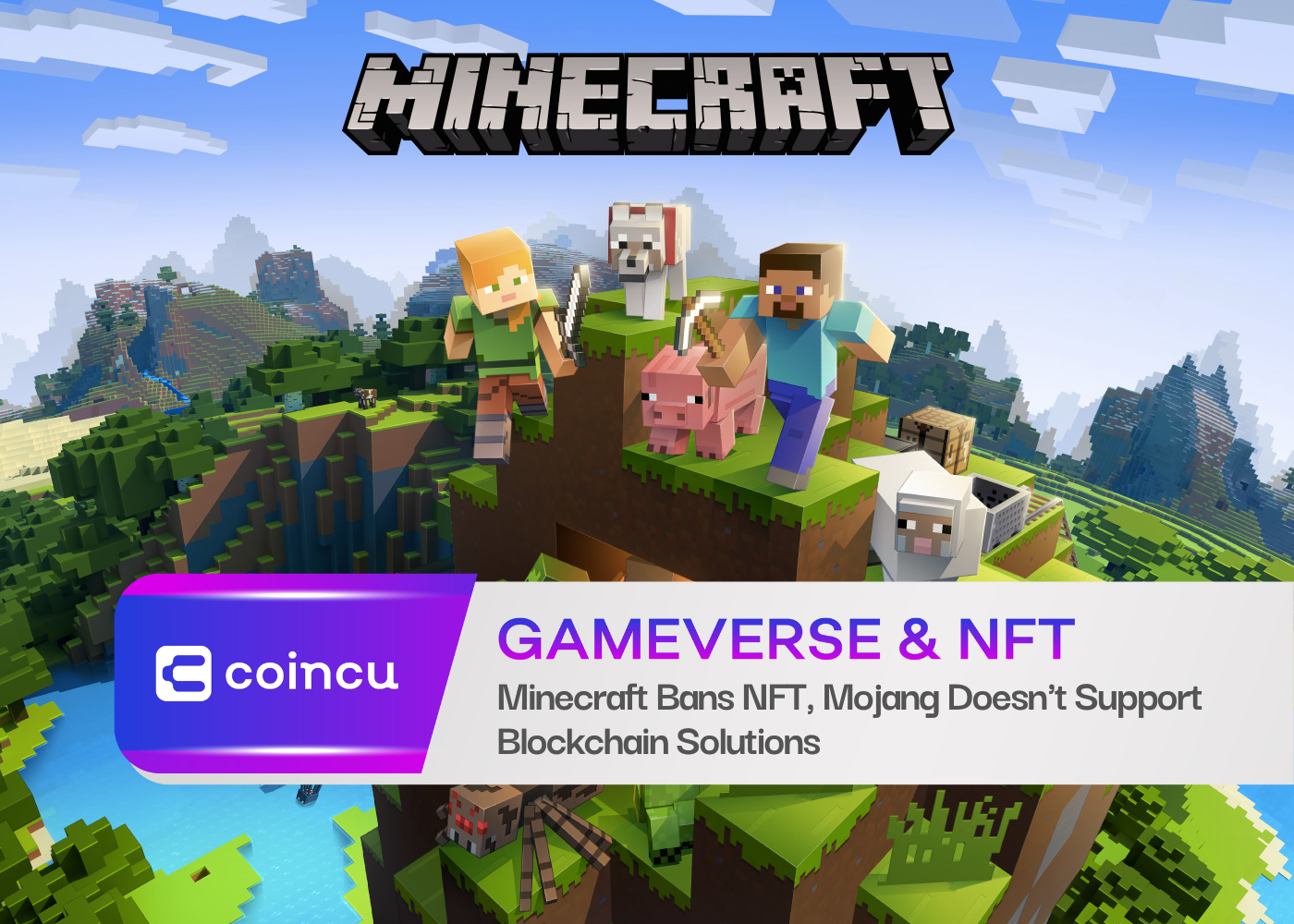 Minecraft Bans NFT, Mojang Doesn't Support Blockchain Solutions