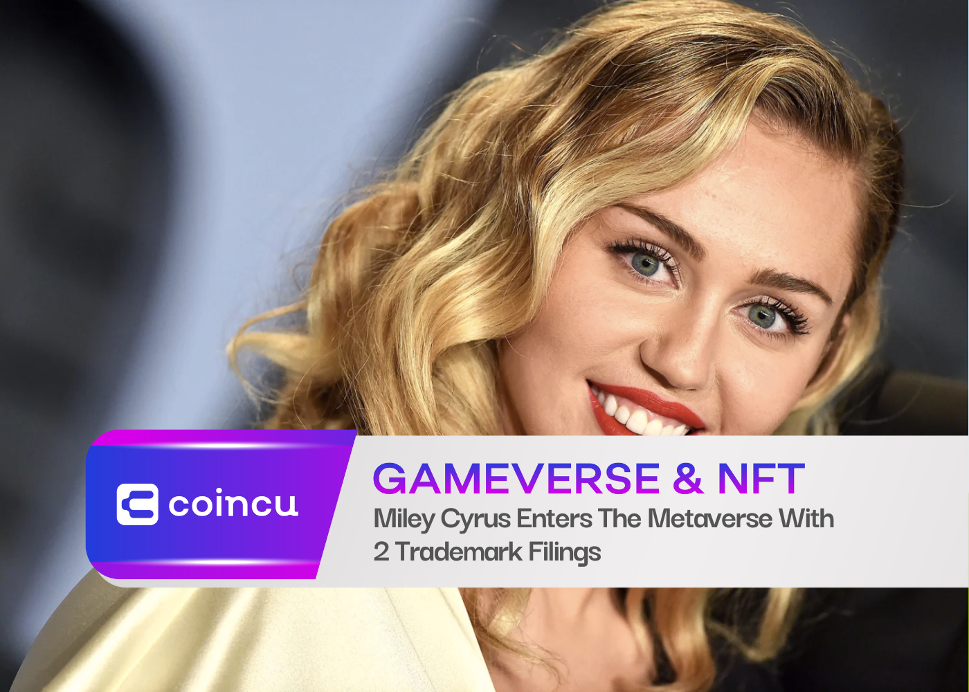 Miley Cyrus Enters The Metaverse With 2 Trademark Filings