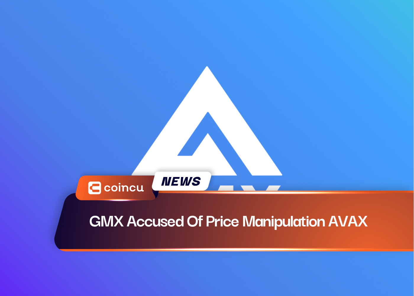 GMX Accused Of Price Manipulation AVAX