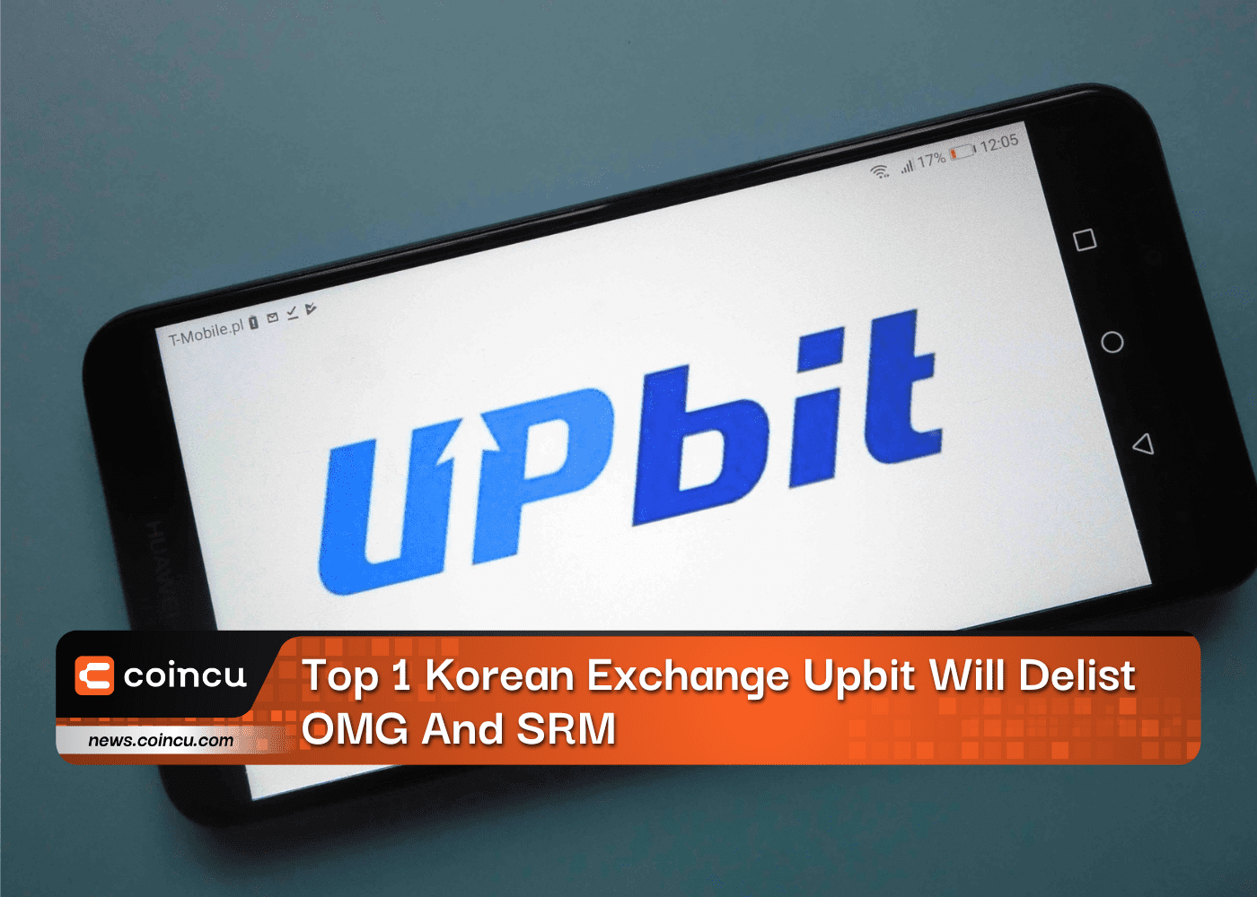 Top 1 Korean Exchange Upbit WTop 1 Korean Exchange Upbit Will Delist OMG And SRMill Delist OMG And SRM