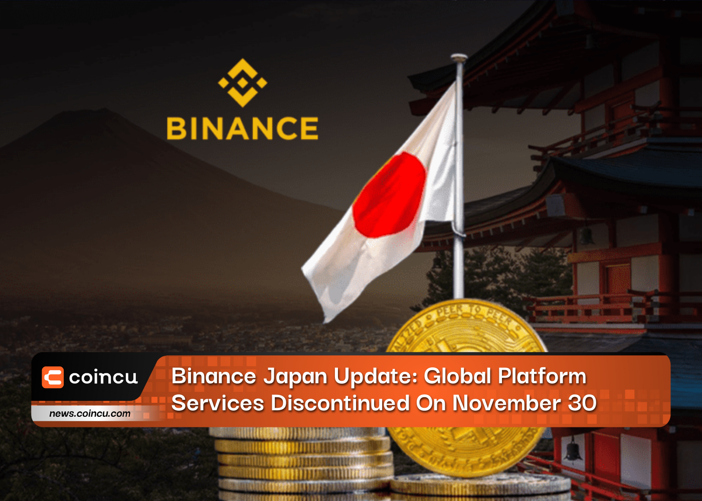 Binance Japan Update: Global Platform Services Discontinued On November 30