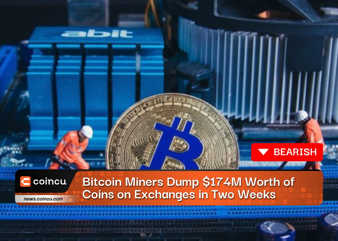 Bitcoin Miners Dump 174M