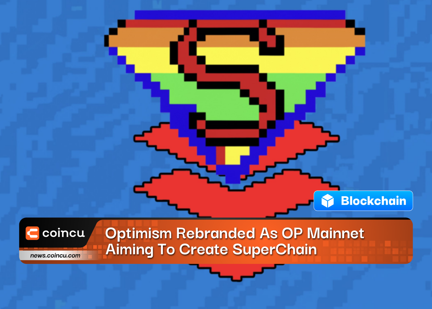 Optimism Rebranded As OP Mainnet, Aiming To Create SuperChain