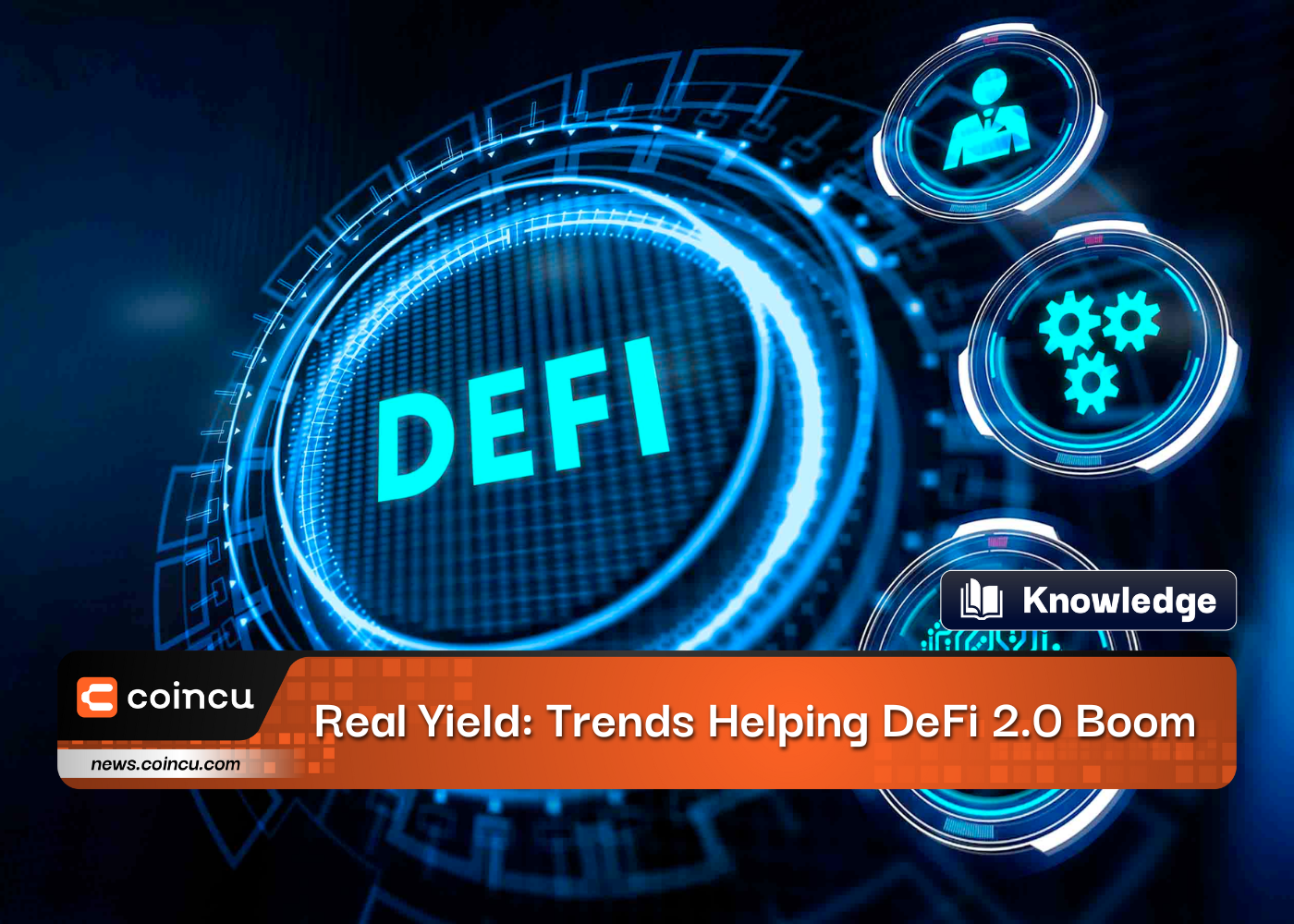 Real Yield: Trends Helping DeFi 2.0 Boom