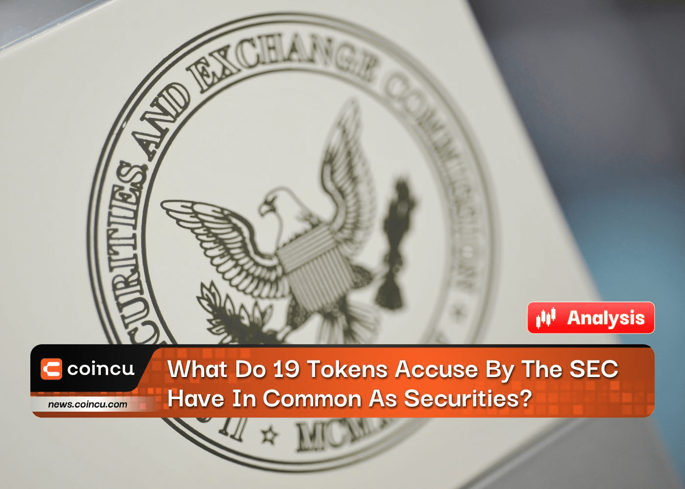 What Do 19 Tokens Accuse By The SEC Have In Common As Securities?