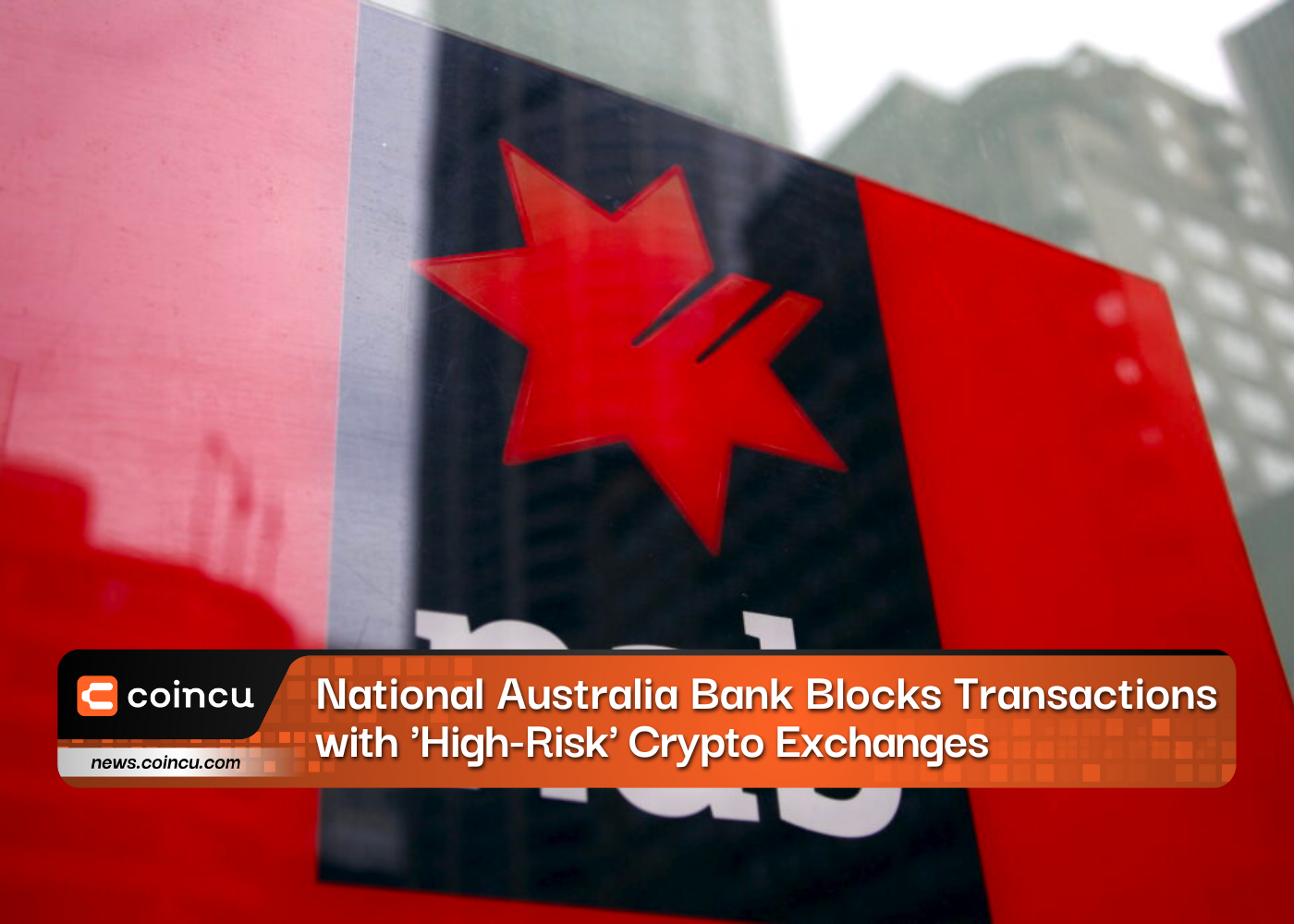 National Australia Bank Blocks Transactions